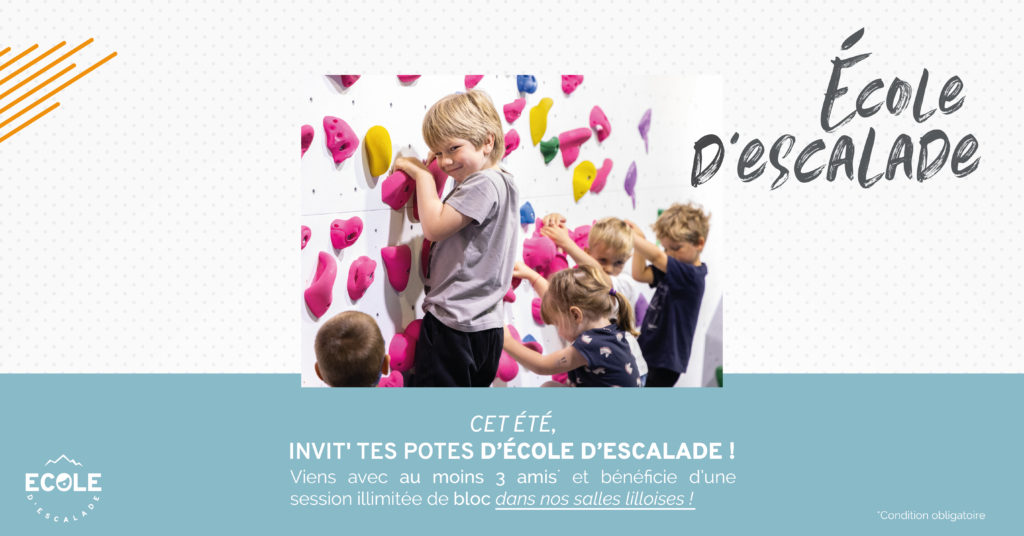 Tout l'été, invite tes potes d'école d'escalade !